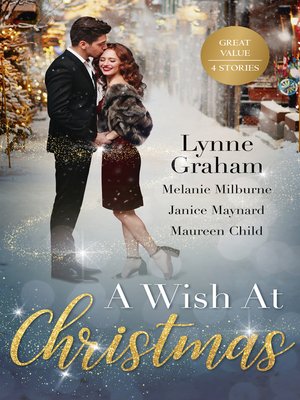 cover image of A Wish At Christmas / The Greek's Christmas Bride / Unwrapping His Convenient Fiancée / Christmas in the Billionaire's Bed / Maid Under the Mi